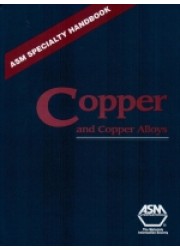 ASM Specialty Handbook : Copper and Copper Alloys